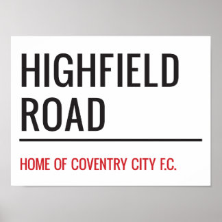 Poster Highfield Road Stadium Street Sign