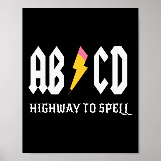 Poster Highway To Spell Pencil Teacher Amp; Estudante Bra (Frente)