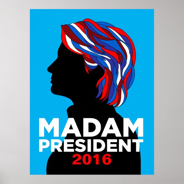 Poster Hillary Clinton (Poster) Senhora Presidente 2016 ( (Frente)