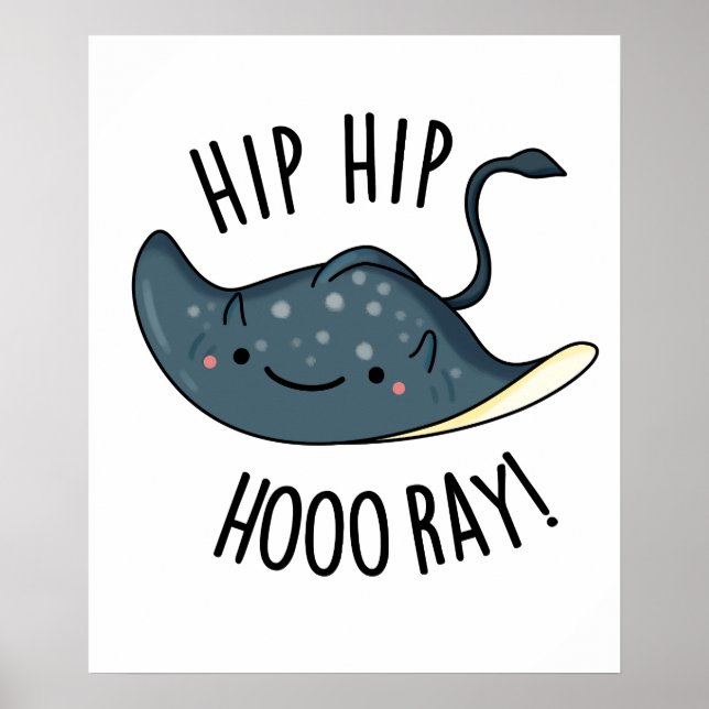 Poster Hip Hip Hoo-ray Engraçado Sting Ray Pun (Frente)
