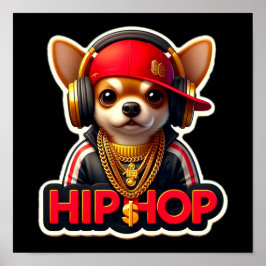 POSTER HIP HOP CHIHUAHUA 6