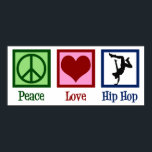 Poster Hip Hop de Paz e Amor<br><div class="desc">Salto de Sobreposição do Amor pela Paz. Um legal presente musical de hip hop para uma dançarina de break ou um artista de hip hop.</div>