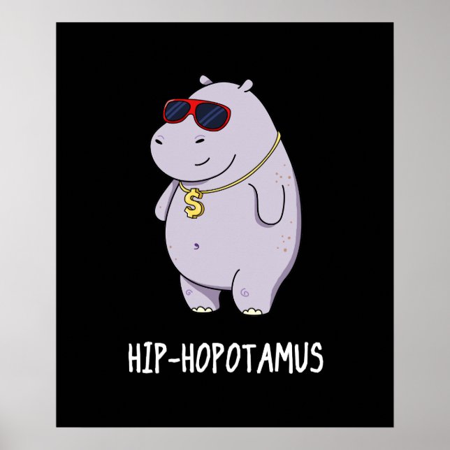 Poster Hip-Hopotamus Funny Hippo Pun Dark BG (Frente)