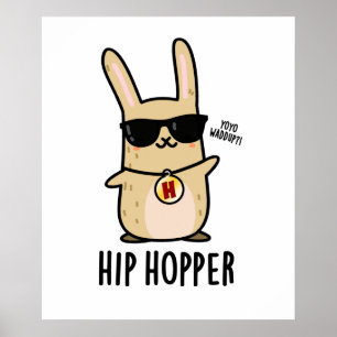 Poster Hip Hopper Funny Coelho Coelho Pun