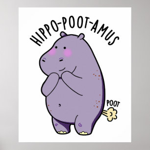 Poster Hippo-poot-amus Funny Farting Hippo Pun