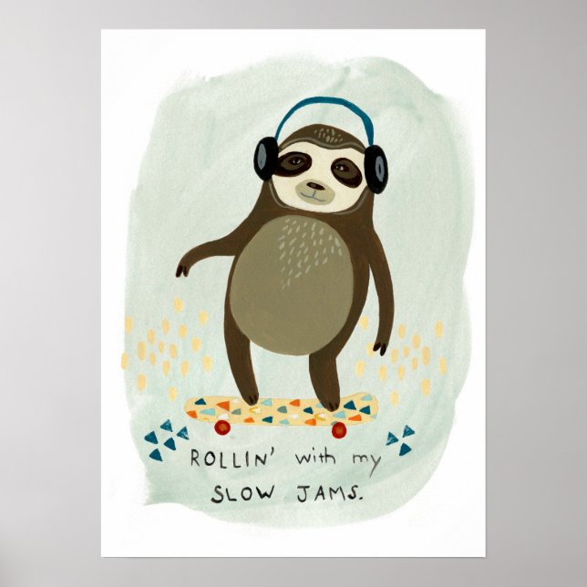 Poster Hipster Sloth | Rollin' With My Slow Jams (Frente)