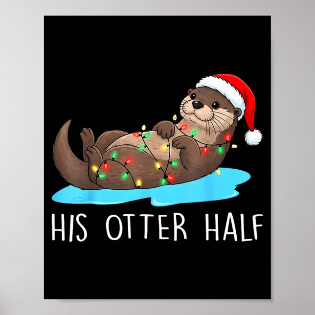 Poster His And Her Otter Half Santa Hat Couple Christmas  (Frente)