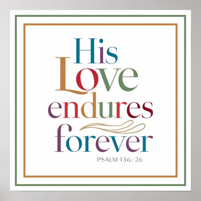 Poster His Love Endures Forever Elegant Clean Christian (Frente)
