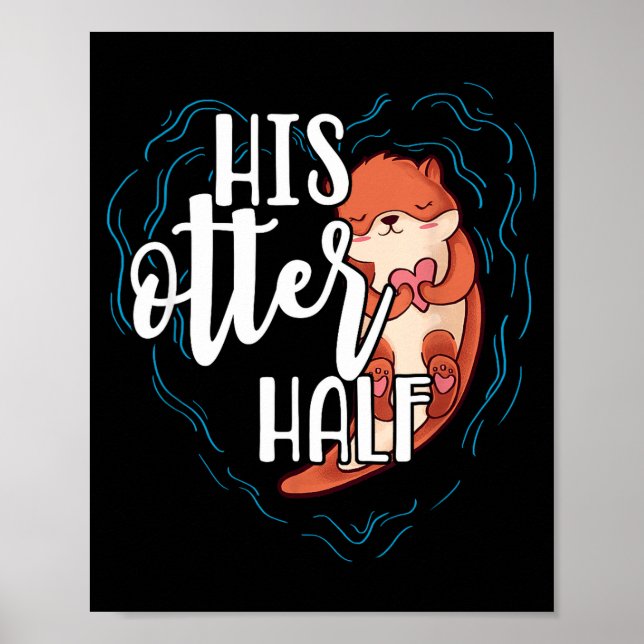 Poster His Otter Half Pun Romantic Couple Valentine's Day (Frente)
