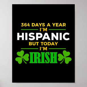 Poster Hispânico Hoje sou Irlandês Engraçado Dia de São P