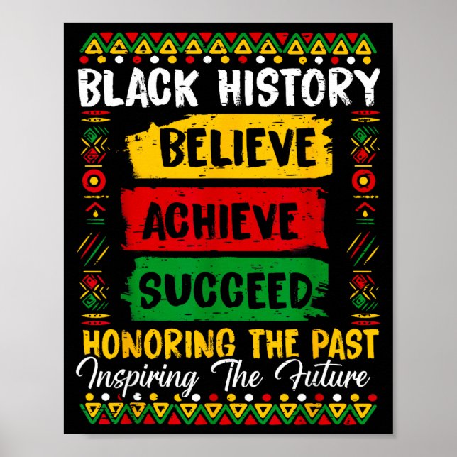 Poster História Negra Acredite Alcançar Honrando Passado  (Frente)
