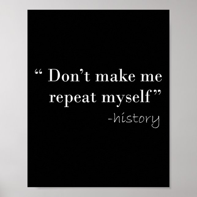 Poster History Lover Tees History Funny Quote History Tea (Frente)