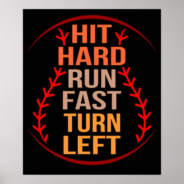 Poster Hit Hard Run Fast Baseball Player Sports Lover Coa (Frente)