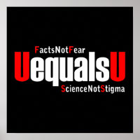 HIV UEqualsU não teme ciência não estigma