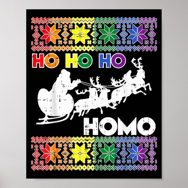 Poster Ho Ho Homo Gay Ugly Xmas Sweater Funny Lgbt Christ (Frente)