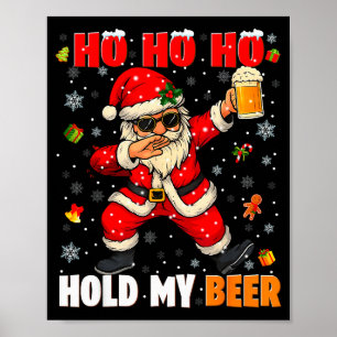 Poster Ho Ho Segure Minha Bebida Legal Dabbing Papai Noel