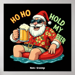 Poster Ho Ho Segure Minha Cerveja Divertido Bebendo Papai