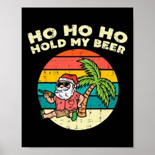 Poster Ho Ho Segure Minha Cerveja Papai Noel Praia Natal