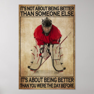 Poster Hockey Being Better Than You Were The Day Before
