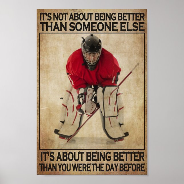Poster Hockey Being Better Than You Were The Day Before (Frente)