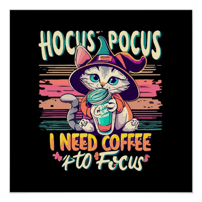 Pôster Hocus Focus - Preciso de café para me concentrar (Frente)
