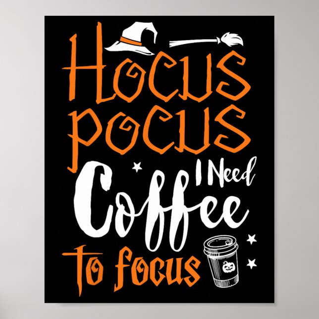 Poster Hocus Pocus Halloween Figurume Eu preciso de Cofff (Frente)