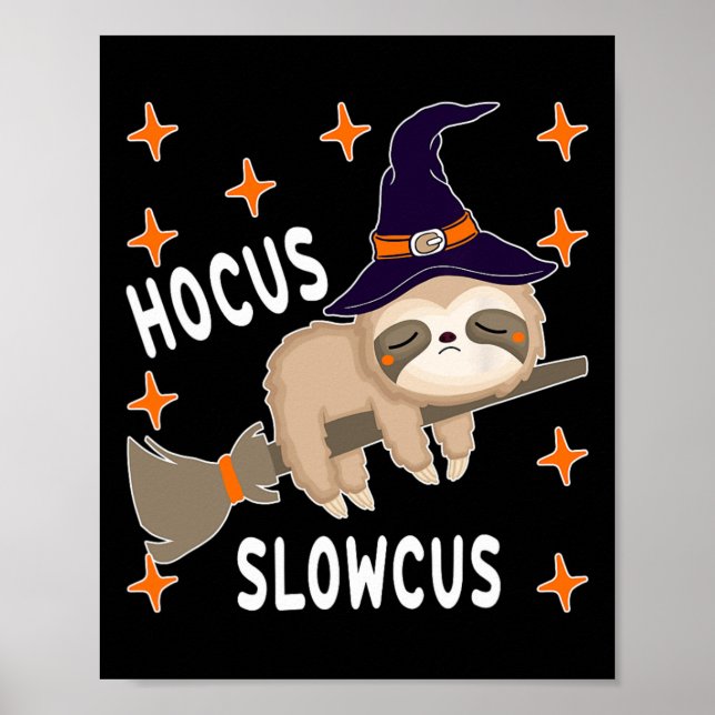 Poster Hocus Slowcus Cute Engraçado Sloth Halloween Figur (Frente)
