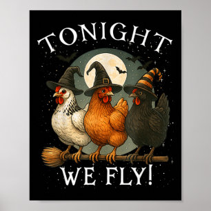 Poster Hoje à noite voamos com bruxa de frango, fedorenta
