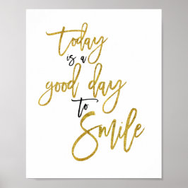 Poster Hoje é um Bom Dia para Sorrir Citação Inspiradora