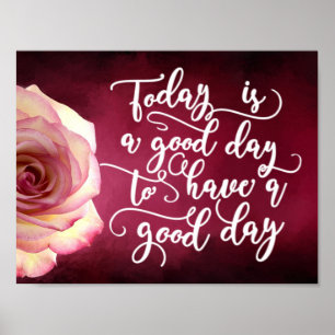 Poster Hoje é um bom dia para ter um bom dia