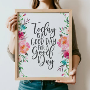Poster Hoje é um bom dia para um bom dia