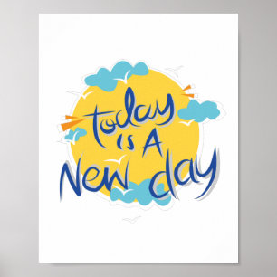 Poster hoje é um novo dia