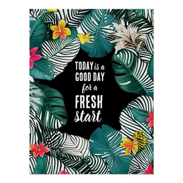 Pôster Hoje é uma citação motivacional de início novo do  (Frente)