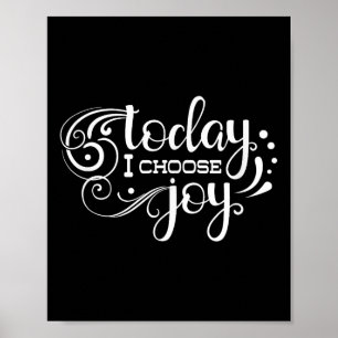 Poster Hoje Eu Escolho Alegria, Inspirador, Motivacional,