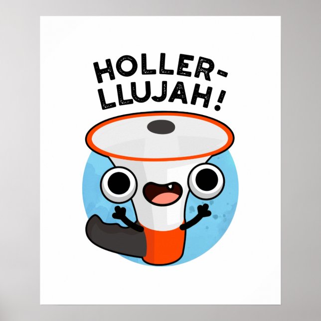 Poster Holler-Llujah Funny Loud Hailer Pun (Frente)