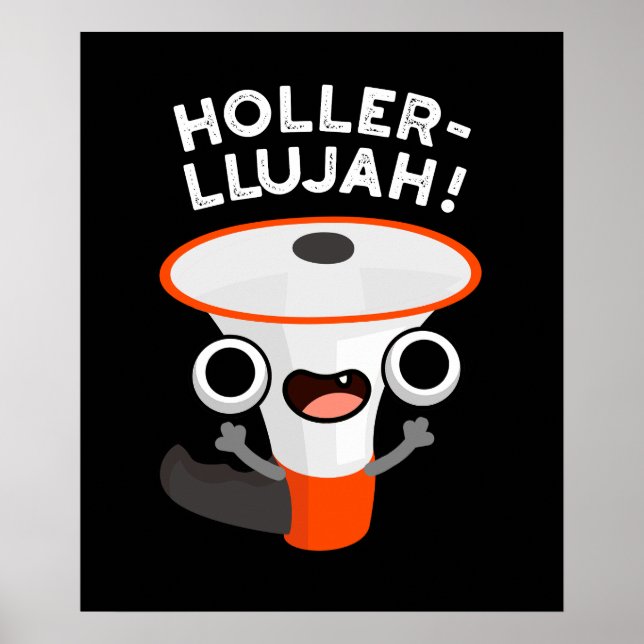 Poster Holler-Llujah Funny Loud Hailer Pun Dark BG (Frente)