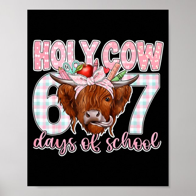 Poster Holy Cow 67 Days Of School Teacher Six Seven Meme  (Frente)