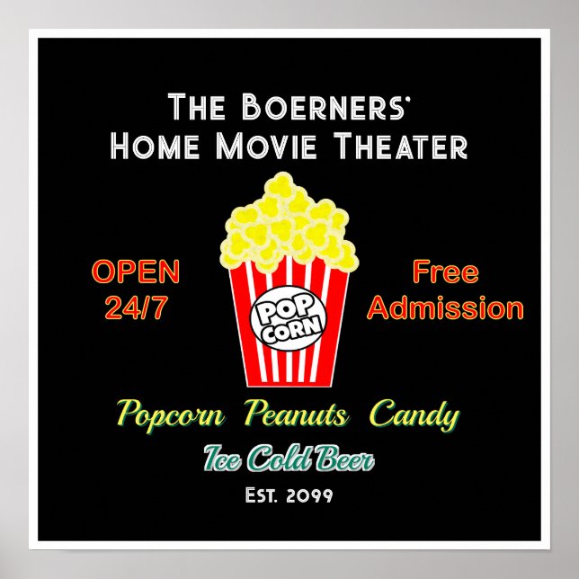 Poster Home Movie Theater Open 24/7 Popcorn Cold Beer (Frente)