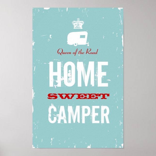 Pôster Home Sweet Camper - Rainha da RV Road (Frente)