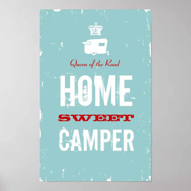 Poster Home Sweet Camper - Shasta Queen of the RV Road (Frente)