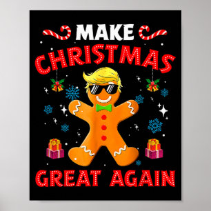 Poster Homem de gengibre engraçado de Trump Faça o Natal
