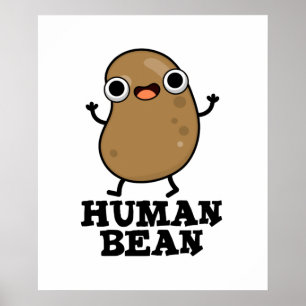 Poster Homem Engraçado Bean Ser Humano Comida Pun