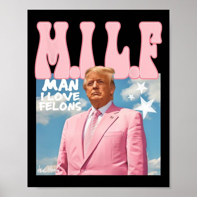 Poster Homem I Love Felons Engraçado Trump Rosa 2024 Para (Frente)