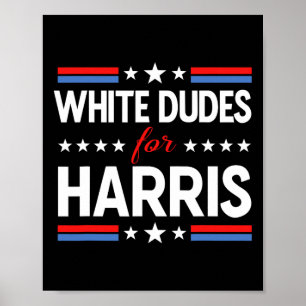 Poster Homens Brancos Para A Eleição Presidencial De Kama