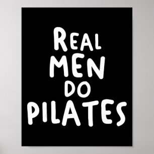 Poster Homens de Verdade Fazem Exercícios de Pilates Trei