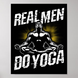 Poster Homens de Verdade Fazem Yoga Yoga Divertido Homens