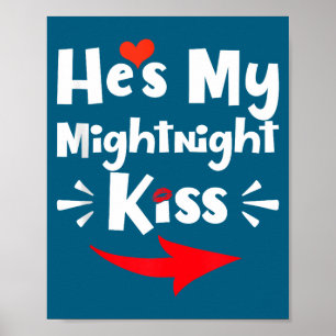 Poster Homens Ele É Meu Beijo Da Meia-Noite Feliz Ano Nov