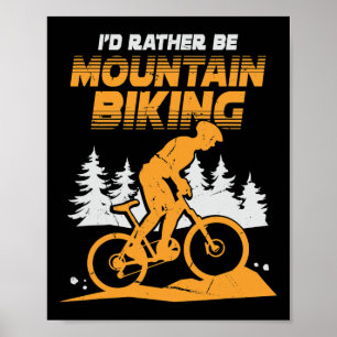 Poster Homens Eu Preferiria Estar Fazendo Ciclismo de Mon