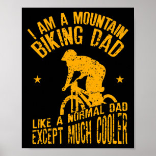 Poster Homens Eu Sou Um Pai De Ciclismo De Montanha Desig