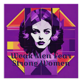 Pôster Homens fracos temem mulheres fortes